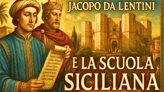 Cosa ci Insegna JACOPO da LENTINI?