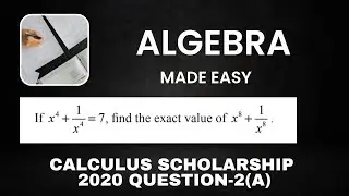 Algebra : Scholarship Calculus NZQA 2020 : Q2a