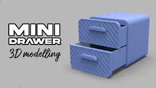 Creating a Stunning Mini Drawer 3D Model - Step-by-Step Tutorial