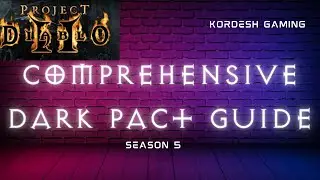 Comprehensive Dark Pact Guide - Project Diablo 2 - Season 5