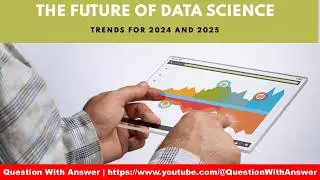 why data science is the future? | trends for 2024 & 2025 | future of data science after ai