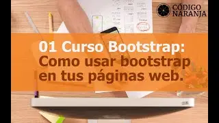 Curso boostrap: Como usar bootstrap en una página web