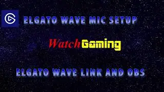 Elgato Wave Link / Streamdeck setup for OBS