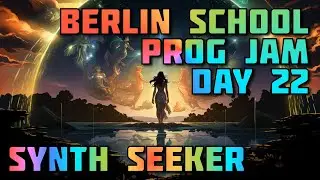 Berlin School / Prog Jam | Day 22 of 31 for #jamuary2024