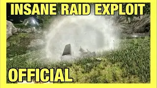GAME BREAKING RAIDING EXPLOIT , OFFICIAL (ARK : SURVIVAL EVOLVED GLITCH)