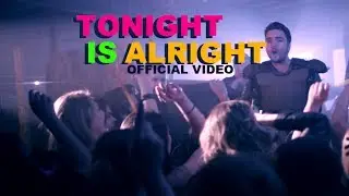 Tonight Is Alright (Official Music Video)  - @BryanFinlay