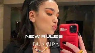 Dua Lipa - New Rules