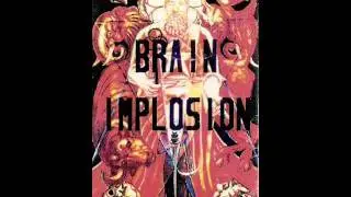 Brain Implosion - Lunacy