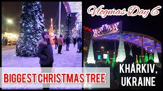 VLOGMAS - 6 || Biggest Christmas Tree in Kharkov city, Ukraine || Merry Christmas