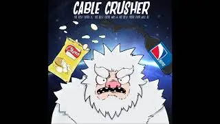 Cable Crusher - Rob Ford