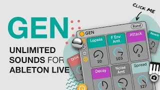 GENerate Unlimited Sounds in Ableton Live