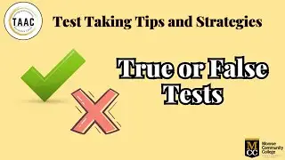 True or False Tests | Test Taking Tips and Strategies