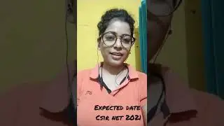 [Tentative date of CSIR NET 2021🌸]