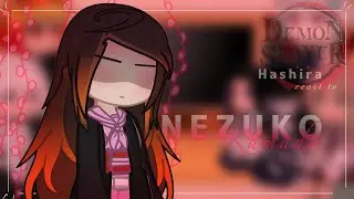hashira react to.. NEZUKO KAMADO! || repost || angst || poisoned creatures