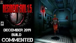 Resident Evil 1.5 - Elza Full Walkthrough - [December 2019 Update - With Commentary]