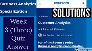 Customer analytics week 3 quiz answer || Predective analysis week 3 quiz solutions of Coursera :2020