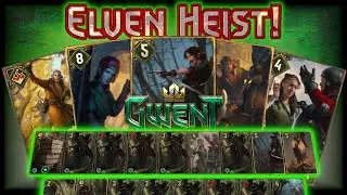 Gwent | Elf Heist | MASSIVE Simlas and Vernossiel!