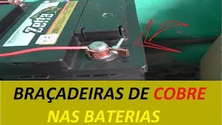 BRAÇADEIRAS DE COBRE NAS BATERIAS #238