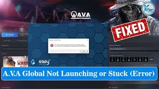 ✅ How To Fix A.V.A Global Launching The Game Failed, Black Screen, Not Starting, Stuck & Running