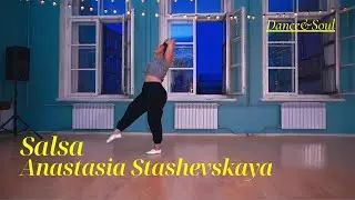 Salsa | Anastasia Stashevskaya | Dance&Soul