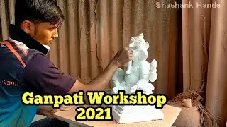 Mumbai Ganpati Workshop 2021 | Parel Workshop 2021