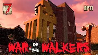 War Of The Walkers | BASE EXPANSION | 7 Days To Die Gameplay Alpha 20