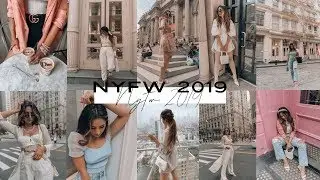 NYFW 2019 Vlog!