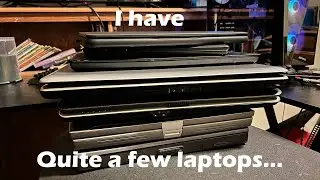 Going over all of my laptops!