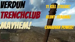 Verdun Kill Streak | Trench Club Mayhem!