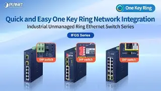 PLANET One Key Ring Industrial Ethernet Network Switch (IFGS Series)