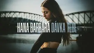Hana Barbara - DÁVKA TEBE (Official Video)