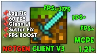 NOTGEN Client V3 For MCPE 1.21+ (FPS BOOST)