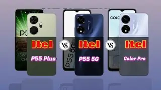 Itel P55 Plus vs. Itel P55 5G vs. Itel Color Pro Specs Reviews