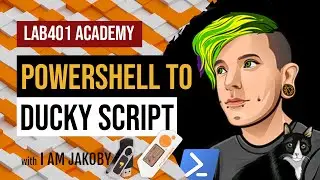 LAB401 ACADEMY: Convert BADUSB powershell payloads to ducky script with I am Jakoby