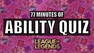 LoL Ability Quiz | Guess The Champions By The Abilities