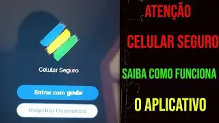 celular seguro : Como funciona, onde baixar o aplicativo