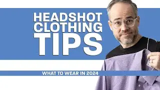 What to Wear to Your Headshot in 2024 👖🤔 (Clothing tips to help you look & feel great)