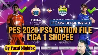 cara install option files patch pes 2020 PS4 LIGA SHOPEE