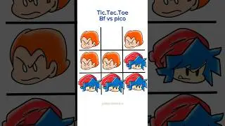 Tic.Tac.Toe bf vs pico😲fnf lore😏