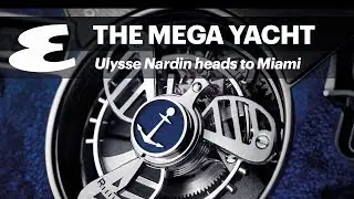 Ulysse Nardin Mega Yacht at Miami Boat Show