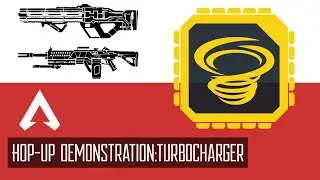 Apex Legends Hop-Up Demonstration: Turbocharger