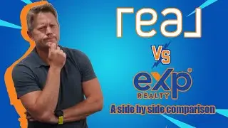 Real VS eXp Realty - and one secret you will all want to know about