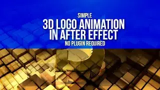 Simple 3D Logo Animation in after effects
