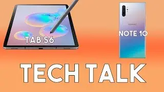 Galaxy Tab S6 Announcement & Note 10 Leaks | Tech Talk with Ricky