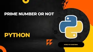 Prime number or not --PYTHON