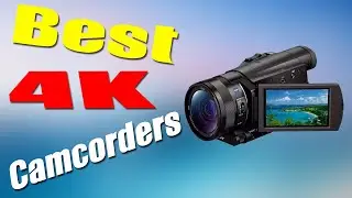 Top 5 Best 4K camcorders 2020