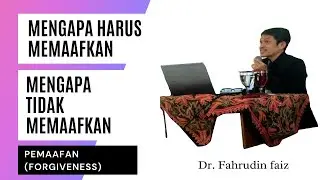 Ngaji Filsafat Ngaji Ruhani Ngaji ketenangan Hati Bareng Dr Fahrudin Faiz Pemaafan Forgiveness #2