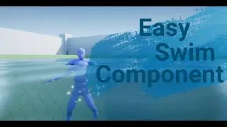 How To Add Swimming To ALS (Advanced Locomotion) With Easy Swim Component