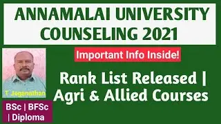 Annamalai University 2021 Rank List Released | Agri & Allied Courses