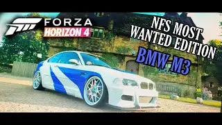 Forza Horizon 4 || Modification BMW M3 Like a NFS Most Wanted || Modif BMW M3 Mirip NFS Most Wanted